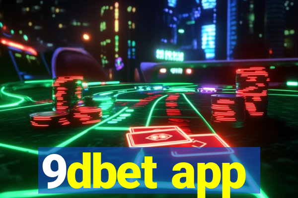 9dbet app